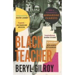 Black Teacher: 'An unsung heroine of Black British Literature' (Bernardine Evaristo)