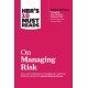 HBR's 10 Must Reads on Managing Risk (with bonus article "Managing 21st-Century Political Risk" by Condoleezza Rice and Amy Zegart): (with bonus article 'Managing 21st-Century Political Risk' by Condoleezza Rice and Amy Zegart)