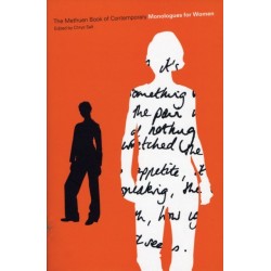 The Methuen Drama Book of Contemporary Monologues for Women