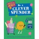 Master Your Money: Be a Clever Spender