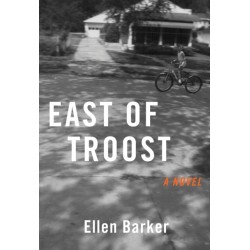 East of Troost: A Novel