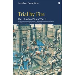 Hundred Years War Vol 2: Trial By Fire