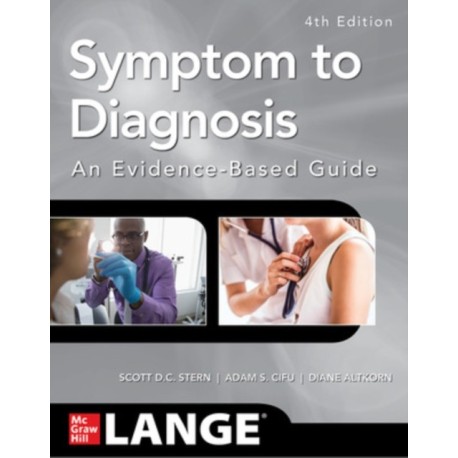 Symptom to Diagnosis An Evidence Based Guide, Fourth Edition