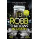Shadows in Death: An Eve Dallas thriller (Book 51)