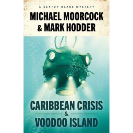 Sexton Blake: Caribbean Crisis & Voodoo Island