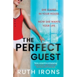 The Perfect Guest: An addictive psychological thriller