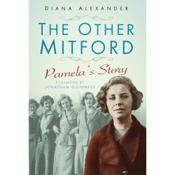 The Other Mitford: Pamela's Story