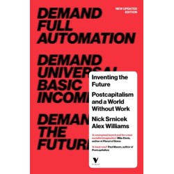 Inventing the Future: Postcapitalism and a World Without Work