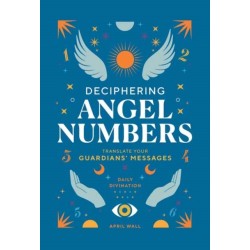 Deciphering Angel Numbers