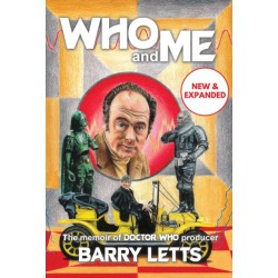 Who and Me: The memoir of Doctor Who producer Barry Letts