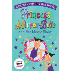 Princess Mirror-Belle and the Magic Shoes