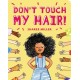Don't Touch My Hair!