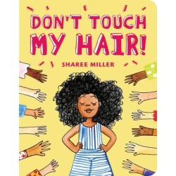 Don't Touch My Hair!
