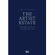 The Artist's Estate: A Handbook for Artists, Executors, and Heirs