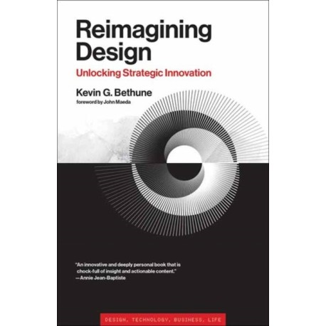 Reimagining Design: Unlocking Strategic Innovation