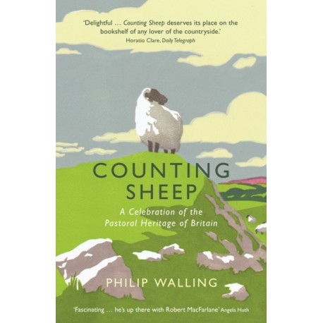 Counting Sheep: A Celebration of the Pastoral Heritage of Britain