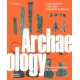 Archaeology: Theories, Methods and Practice