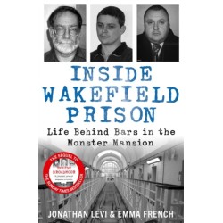 Inside Wakefield Prison: Life Behind Bars in the Monster Mansion
