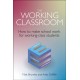 The Working Classroom: How to make school work for working-class students