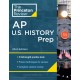 Princeton Review AP U.S. History Prep, 2024: 3 Practice Tests + Complete Content Review + Strategies & Techniques