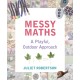 Messy Maths: A playful, outdoor approach for early years