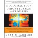 The Colossal Book of Short Puzzles and Problems