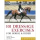 101 Dressage Exercises for Horse & Rider