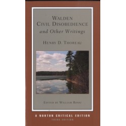 Walden / Civil Disobedience / and Other Writings: A Norton Critical Edition