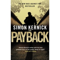 The Payback: (Dennis Milne: book 3): a punchy, race-against-time thriller from bestselling author Simon Kernick