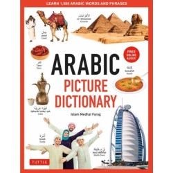 Arabic Picture Dictionary: Learn 1,500 Arabic Words and Phrases (Includes Online Audio)