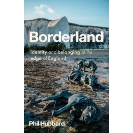 Borderland: Identity and Belonging at the Edge of England