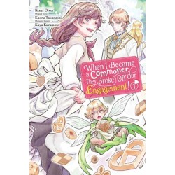 When I Became a Commoner, They Broke Off Our Engagement!, Vol. 1