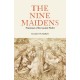 The Nine Maidens: Priestesses of the Ancient World