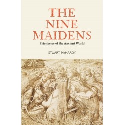The Nine Maidens: Priestesses of the Ancient World