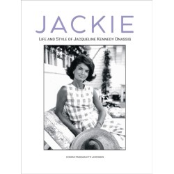 Jackie: Life and Style of Jaqueline Kennedy Onassis