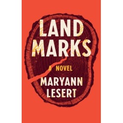 Land Marks: A Novel