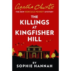 The Killings at Kingfisher Hill: The New Hercule Poirot Mystery