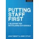 Putting Staff First: A blueprint for a revitalised profession