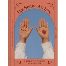 The Henna Archive: A Step-by-Step Guide to 30 Designs