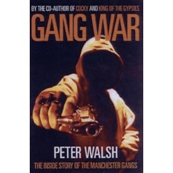 Gang War: The Inside Story of the Manchester Gangs