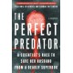 The Perfect Predator: A Scientist's Race to Save Her Husband from a Deadly Superbug: A Memoir