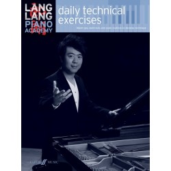 Lang Lang: daily technical exercises: Daily Technical Exercises