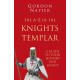 The A-Z of the Knights Templar: Classic Histories Series: A Guide to their History and Legacy