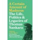 A Certain Amount of Madness: The Life, Politics and Legacies of Thomas Sankara