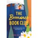 The Bromance Book Club: The utterly charming rom-com that readers are raving about!