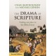 The Drama of Scripture: Finding Our Place In The Biblical Story
