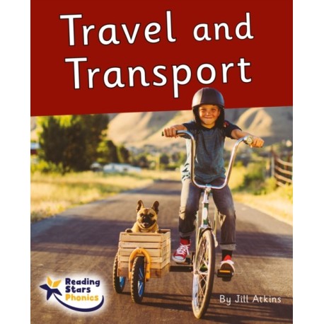 Travel and Transport: Phonics Phase 5