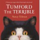 Tumford the Terrible: A funny cat caper about learning to say sorry!