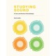 Studying Sound: A Theory and Practice of Sound Design