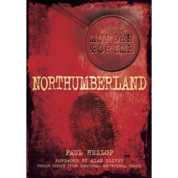 Murder and Crime Northumberland